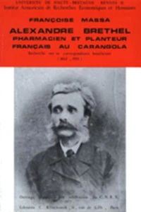 Alexandre Brethel, pharmacien et planteur français au Carangola