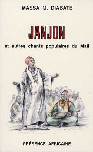 Massa-Makan Diabaté - Janjon - Et autres chants populaires du Mali.