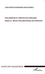 Philosophie et spécificité africaine dans la Revue philosophique de Kinshasa