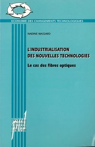 L'industrialisation des nouvelles technologies