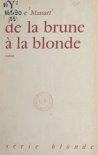 De la brune à la blonde