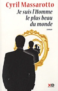 Je suis l'Homme le plus beau du monde