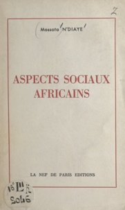 Massata N'Diaye - Aspects sociaux africains.
