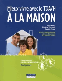Mieux vivre avec le TDA/H à la maison