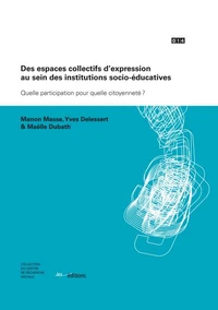 Des espaces collectifs d'expression au sein des institutions socio-éducatives