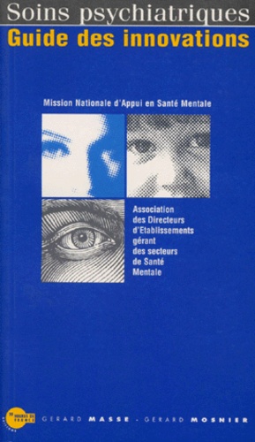  MASSE/MOSNIER - Soins psychiatriques - Guide des innovations.