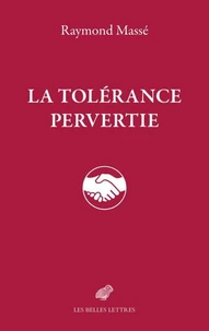La tolérance pervertie
