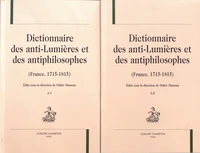 Dictionnaire des anti-Lumières et des antiphilosophes (France, 1715-1815)