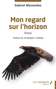 Mon regard sur l’horizon