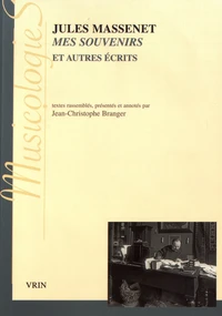 Mes souvenirs et autres écrits