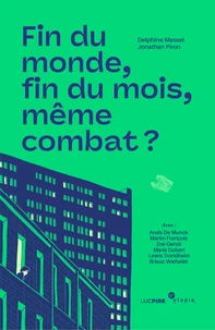 Fin du monde, fin du mois, même combat ?