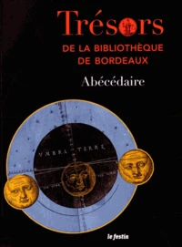 Trésors de la bibliothèque de Bordeaux