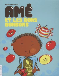 Amé et les bons bonbons