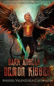 Dark Angels &amp; Demon Kisses