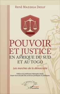 Pouvoir et justice en Afrique du Sud et au Togo