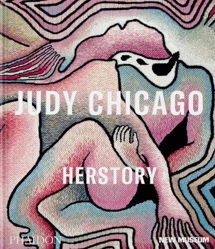Massimiliano Gioni et Gary Carrion-Murayari - Judy Chicago - Herstory.