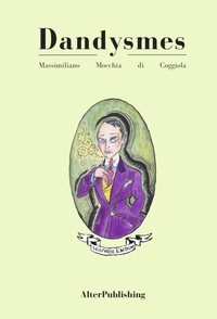  Massimiliano Mocchia di Coggio - Dandysmes.