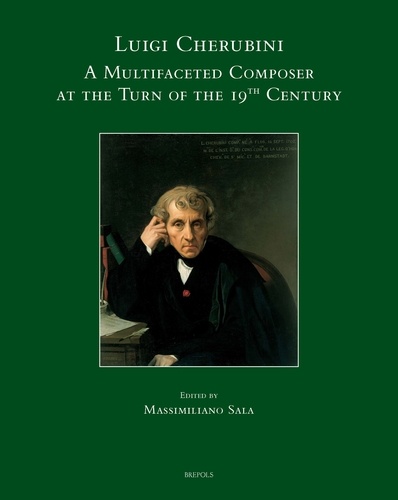 Massimiliano Sala - Luigi Cherubini, A Multifaceted Composer at the Turn of the 19th Century.