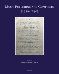 Massimiliano Sala - Music Publishing and Composers (1750-1850).