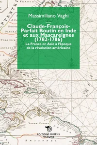 Claude-François-Parfait Boutin en Inde et aux Mascareignes (1782-1786)
