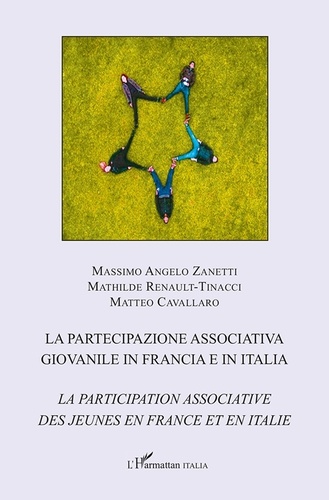 Massimo Angelo-Zanetti et Mathilde Renault-Tinacci - La participation associative des jeunes en France et en Italie.