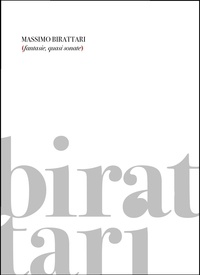 Massimo Birattari - Fantasie, quasi sonate - Tre racconti musicali.