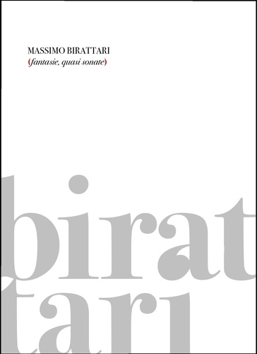 Massimo Birattari - Fantasie, quasi sonate - Tre racconti musicali.