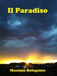  Massimo Bolognino - Il Paradiso - Racconti, #2.