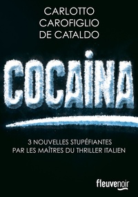 Massimo Carlotto et Gianrico Carofiglio - Cocaina.