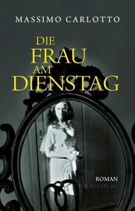 Die Frau am Dienstag