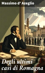 Degli ultimi casi di Romagna