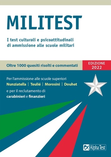 Massimo Drago et Giovanni De Bernardi - Militest - I test culturali e psicoattitudinali di ammissione alle scuole militari.