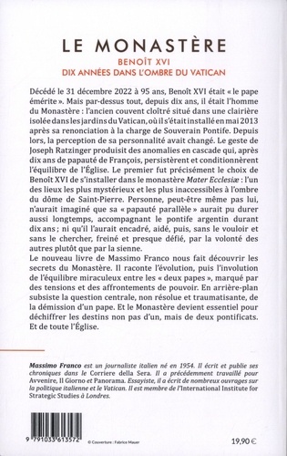 Le monastère. Benoît XVI, dix années dans l'ombre du Vatican