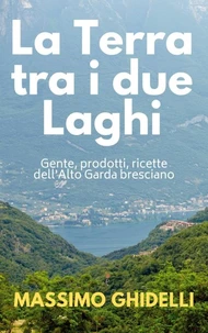 La Terra Tra I Due Laghi