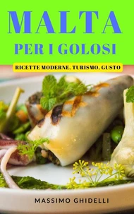 Malta per i golosi