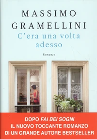 C'era una volta adesso