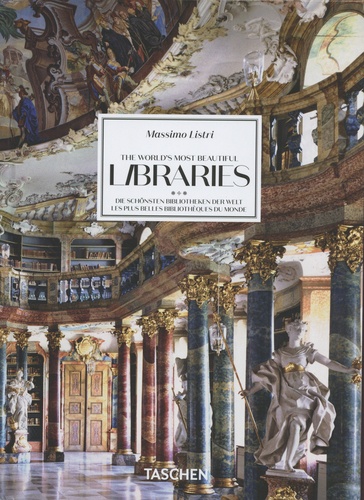 Massimo Listri - The World's Most Beautiful Libraries.