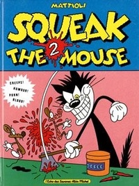 Massimo Mattioli - Squeak the mouse 2.