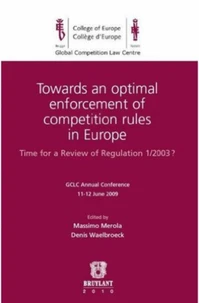 Towards an optimal enforcement of competition rules in Europe