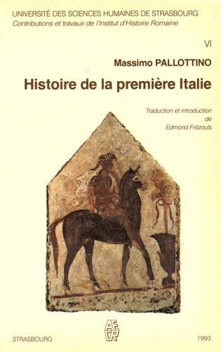 Massimo Pallotino - Histoire de la première Italie.