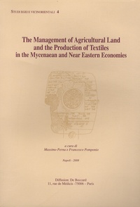 The Management of Agricultural Land and the Production of Textiles in the Mycenaean and Near Eastern Economies.pdf