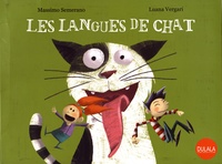 Massimo Semerano et Luana Vergari - Les langues de chat.