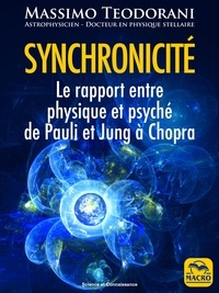Téléchargement gratuit d'informations sur la recherche de livres Synchronicité  - Le rapport entre physique et psyché de Pauli et Jung à Chopra MOBI PDB par Massimo Teodorani
