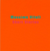 Massimo Vitali - Short stories.