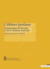 Célébrer/Profaner