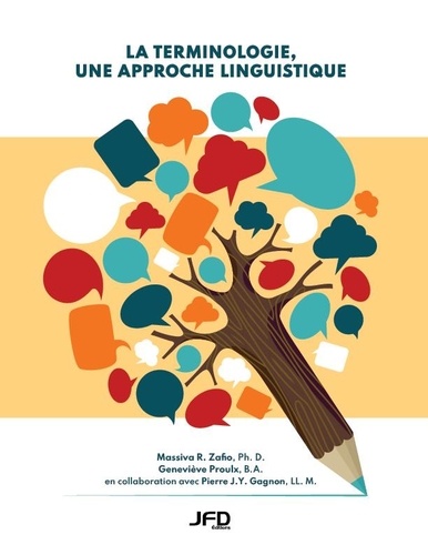 Massiva R. Zafio et Geneviève Proulx - La terminologie, une approche linguistique.