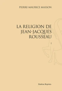 La religion de Jean-Jacques Rousseau