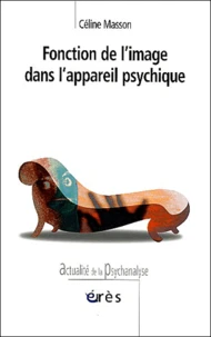 Fonction de l'image dans l'appareil psychique