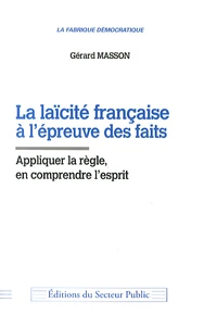 La laïcité française à l'épreuve des faits