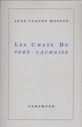 Masson Jean-claude - Les Chats du Père Lachaise.